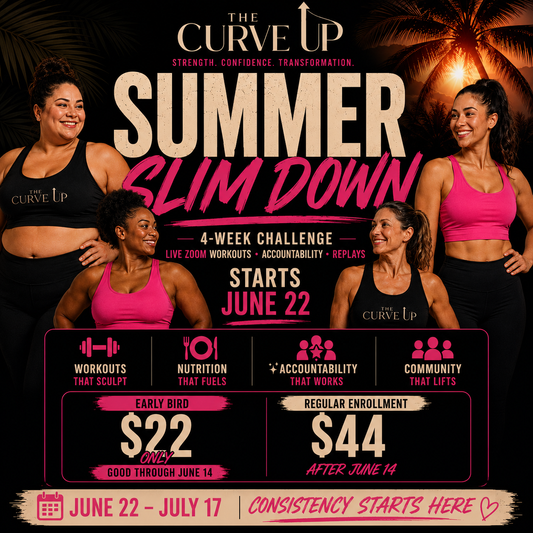 The Curve Up: 4-Week Challenge (Starts JUNE 22) 🔥& BOOTY BANDS