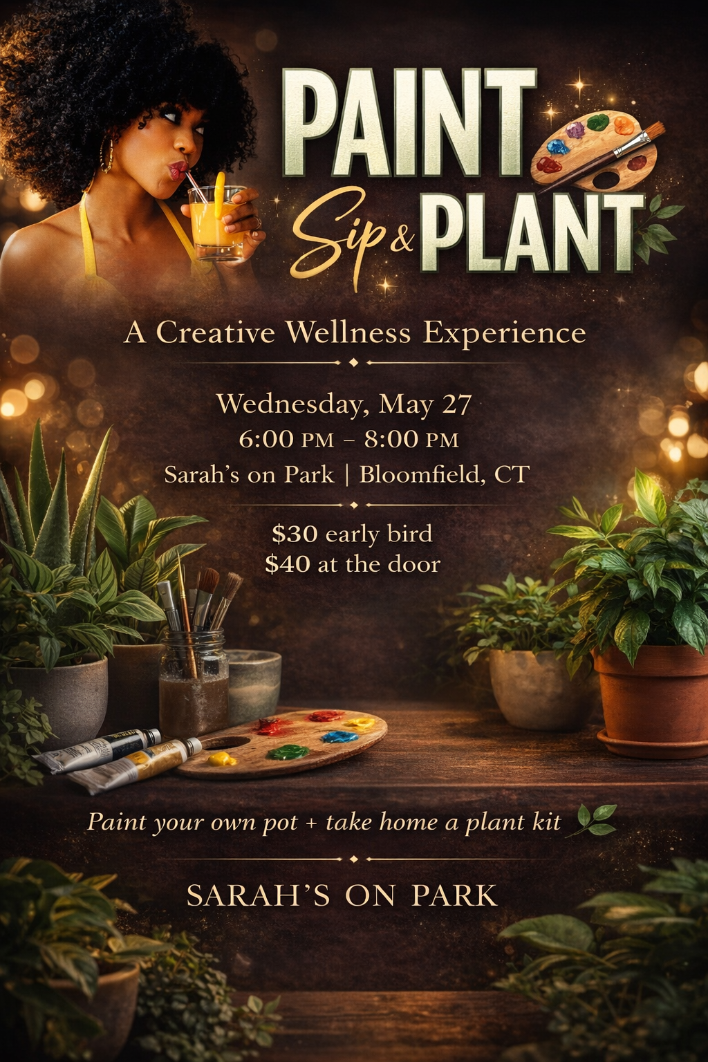 Paint, Sip & Plant Experience 🌿🎨✨ | May 27